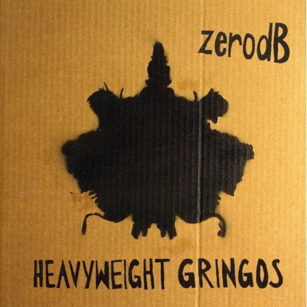 Zero dB - Heavyweight Gringos  CD